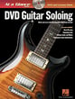 DVD Guitar Soloing Guitar and Fretted sheet music cover
